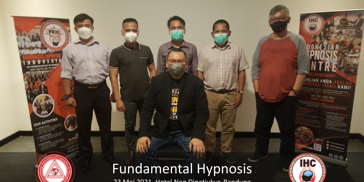 Pelatihan Profesi Fundamental Hypnosis, Hotel Neo Dipatiukur Bandung, 23 Mei 2021