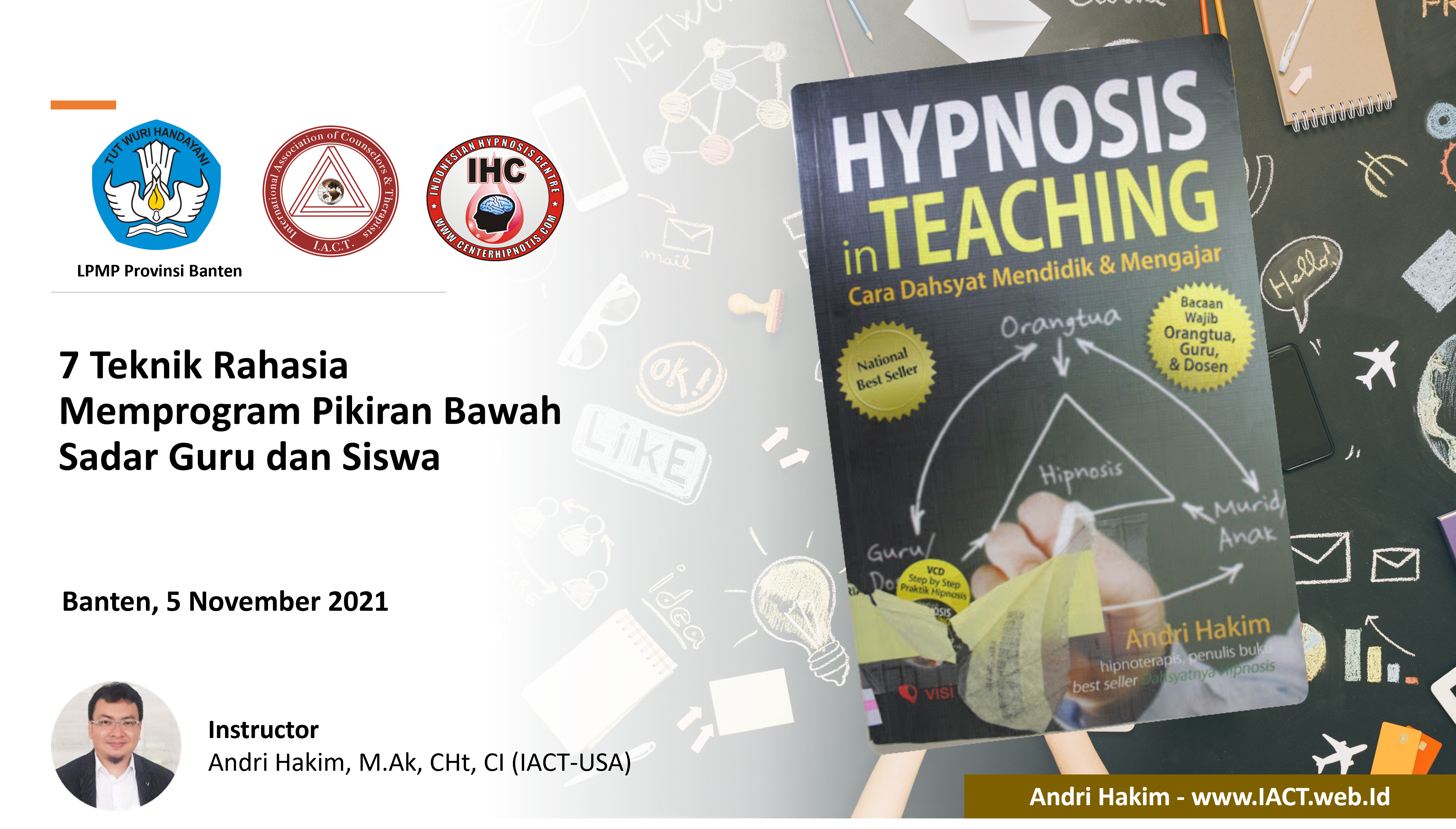 Andri Hakim, Hypnosis in Teaching, Banten, November 2021